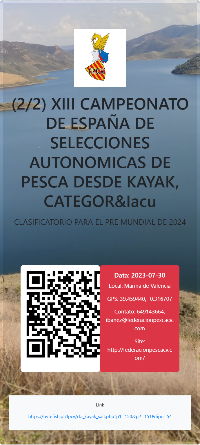 (2/2) XIII CAMPEONATO DE ESPAÑA DE SELECCIONES AUTONOMICAS DE PESCA DESDE KAYAK, CATEGOR&Iacu